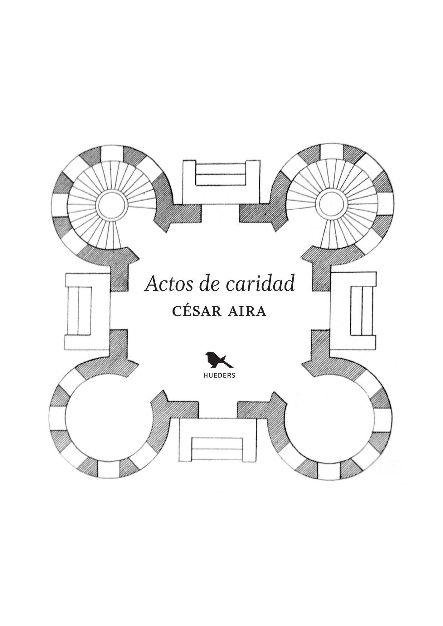 Adelanto: “Actos de caridad”, de César Aira